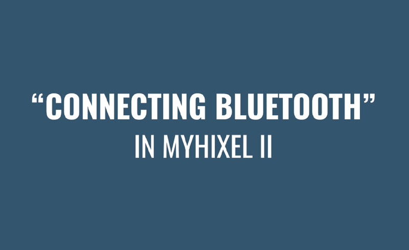 BLUETOOTH CONNECTION